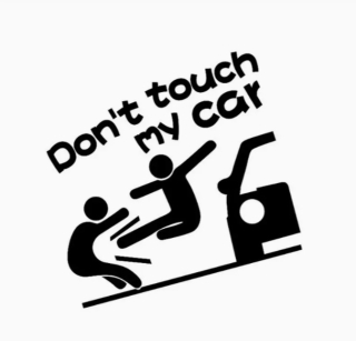 Samolepka Dont touch my car